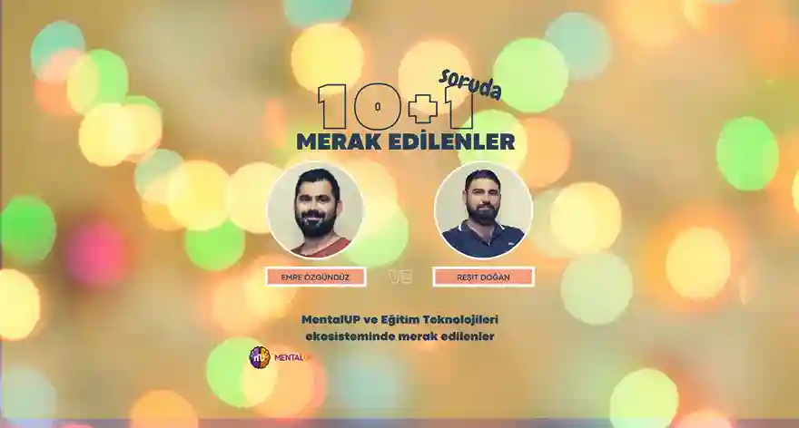 10+1 Soruda Merak Edilenler — MentalUP