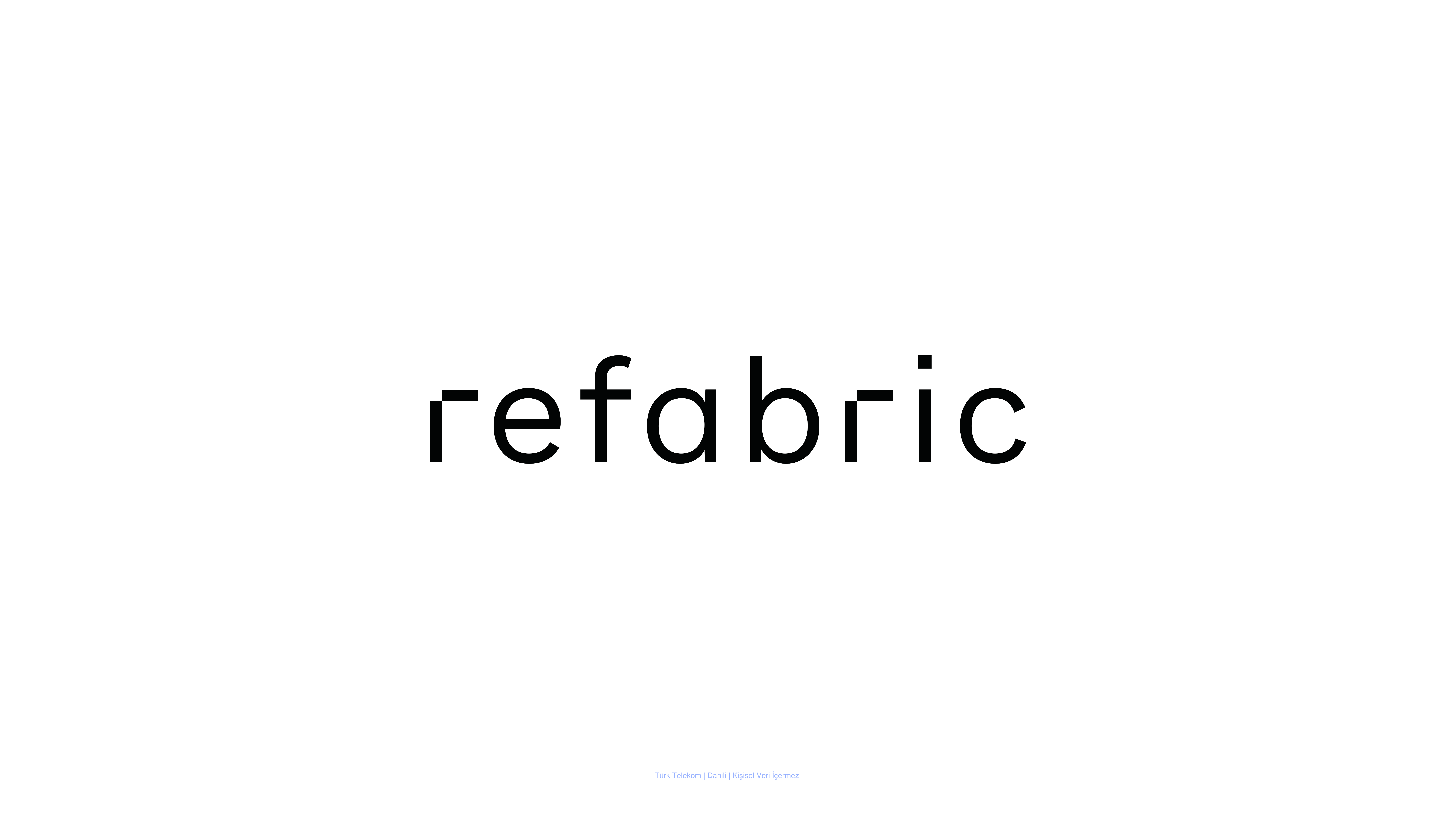 Refabric